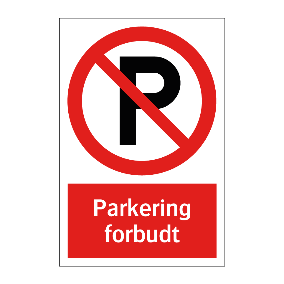 Parkering Forbudt … Skilt1 | Kjøp Online | SignOnline