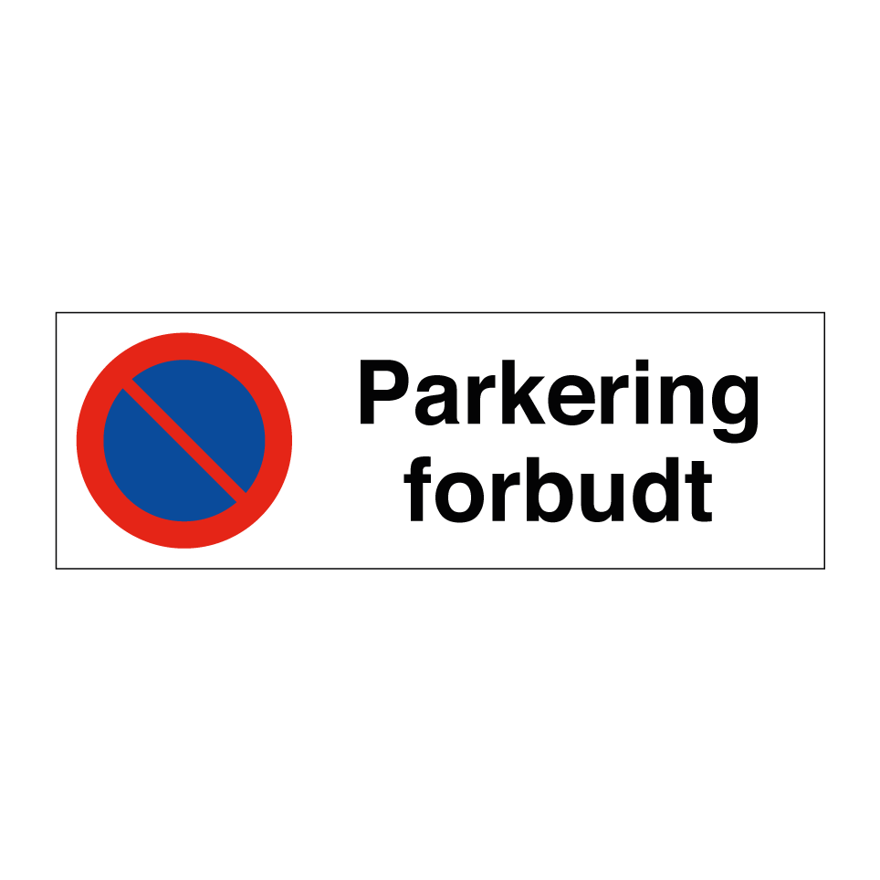 Kjøp Parkering Forbudt Skilt | SignOnline | NO-PA281