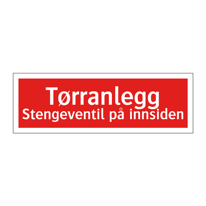 Tørranlegg stengeventil på innsiden