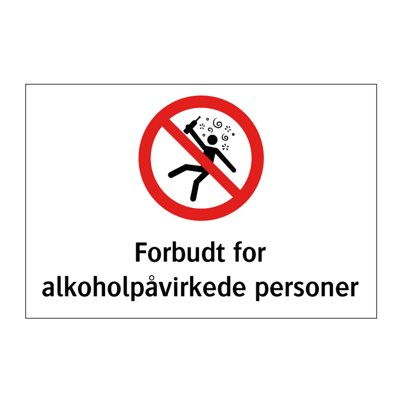 Forbudt for alkoholpåvirkede personer