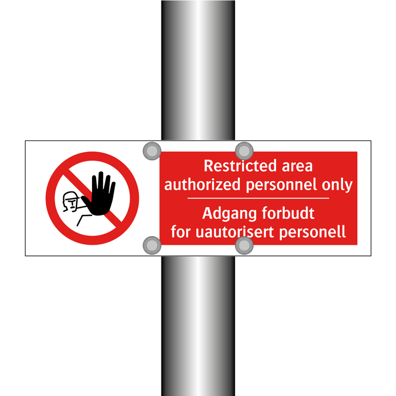 Restricted area authorized personnel only Adgang forbudt for uautorisert personell