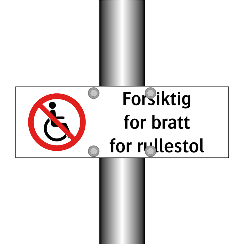 Forsiktig for bratt for rullestol