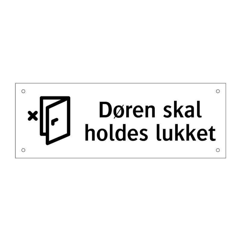 Døren skal holdes lukket & Døren skal holdes lukket