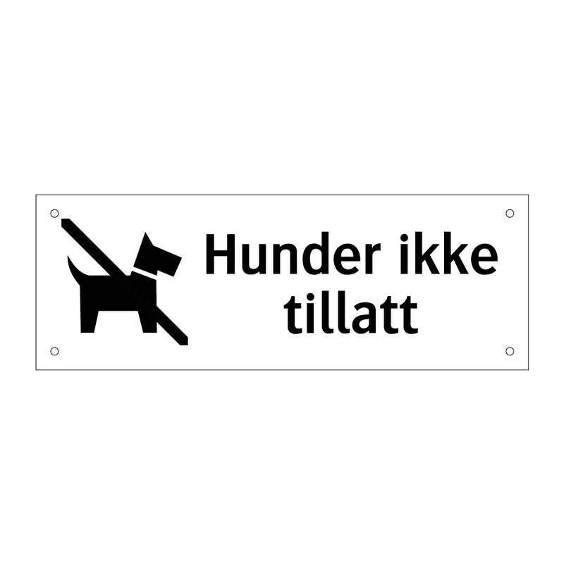 Hunder ikke tillatt & Hunder ikke tillatt