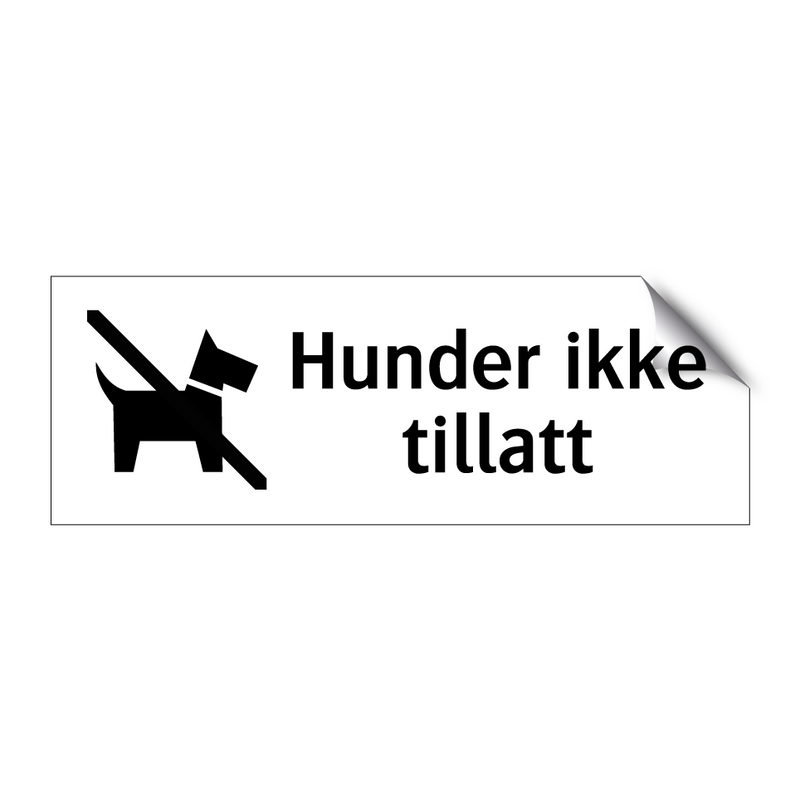 Hunder ikke tillatt & Hunder ikke tillatt