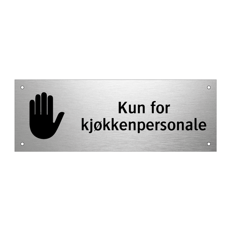 Kun for kjøkkenpersonale & Kun for kjøkkenpersonale