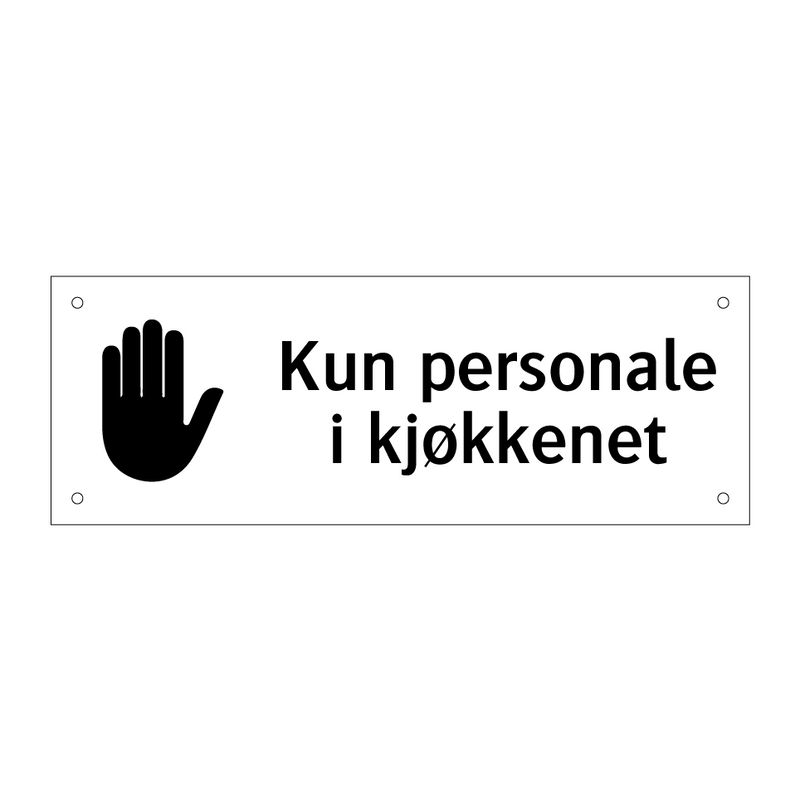 Kun personale i kjøkkenet & Kun personale i kjøkkenet