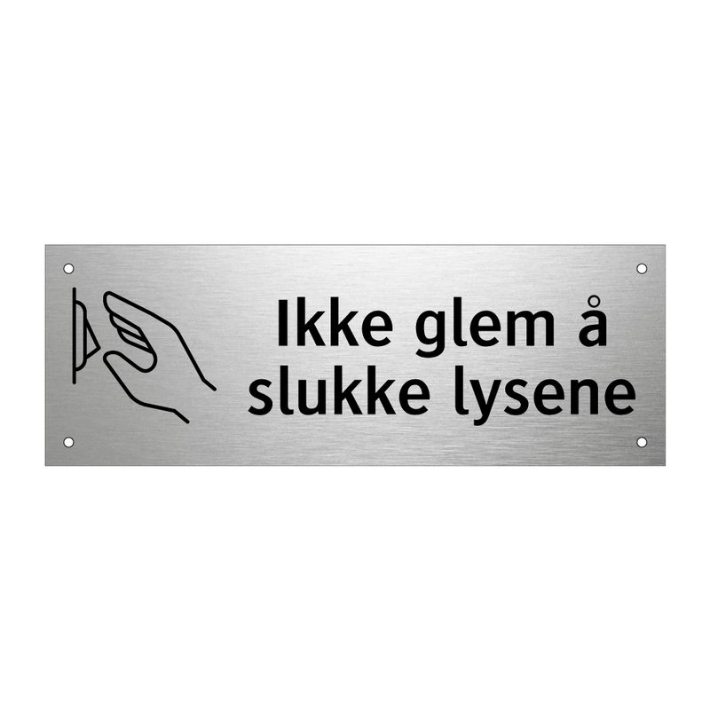 Ikke glem å slukke lysene & Ikke glem å slukke lysene