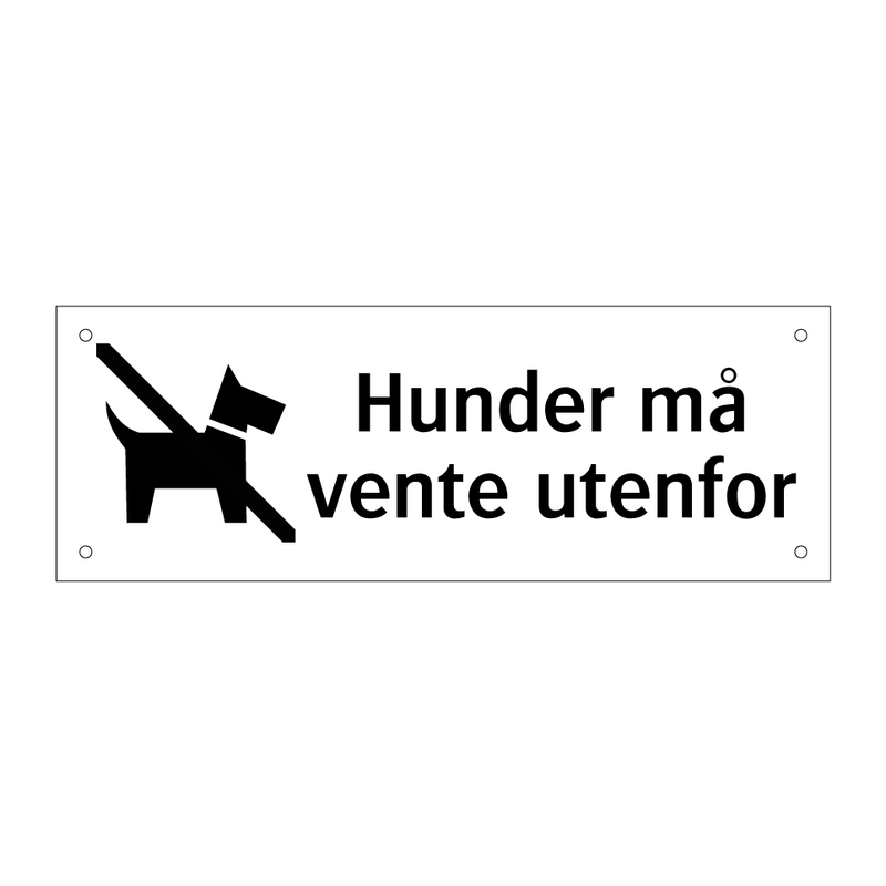 Hunder må vente utenfor & Hunder må vente utenfor