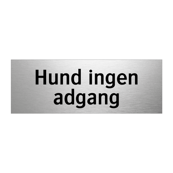 Hund ingen adgang & Hund ingen adgang & Hund ingen adgang & Hund ingen adgang & Hund ingen adgang