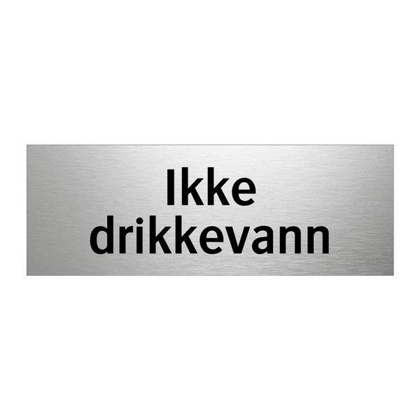 Ikke drikkevann & Ikke drikkevann & Ikke drikkevann & Ikke drikkevann & Ikke drikkevann