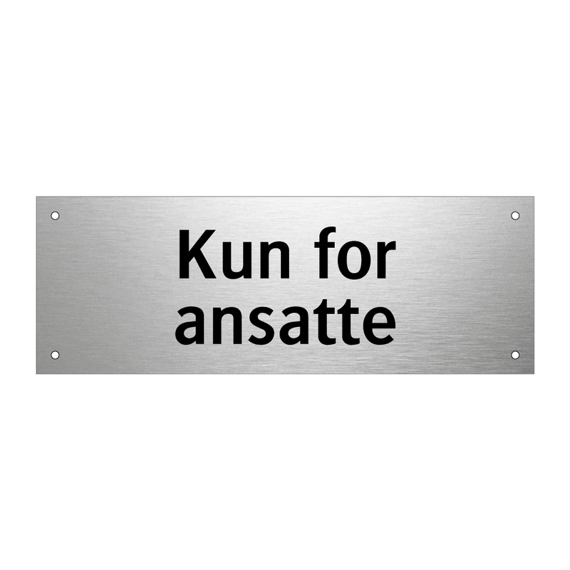 Kun for ansatte & Kun for ansatte