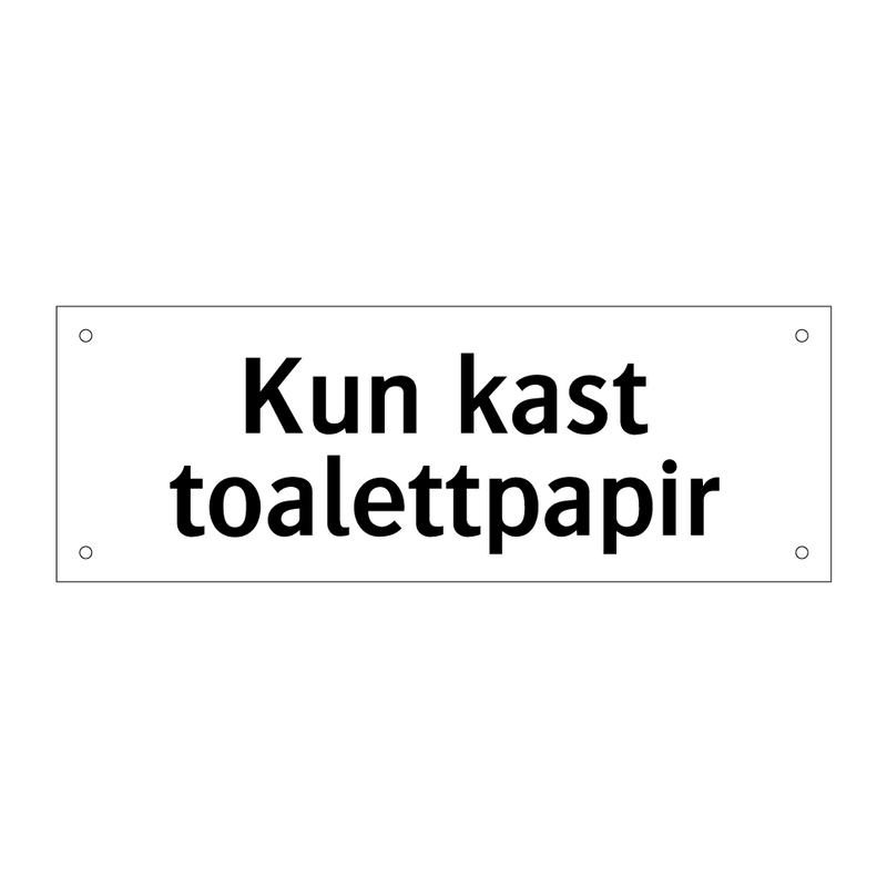 Kun kast toalettpapir & Kun kast toalettpapir