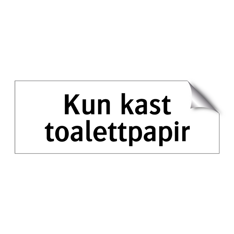 Kun kast toalettpapir & Kun kast toalettpapir