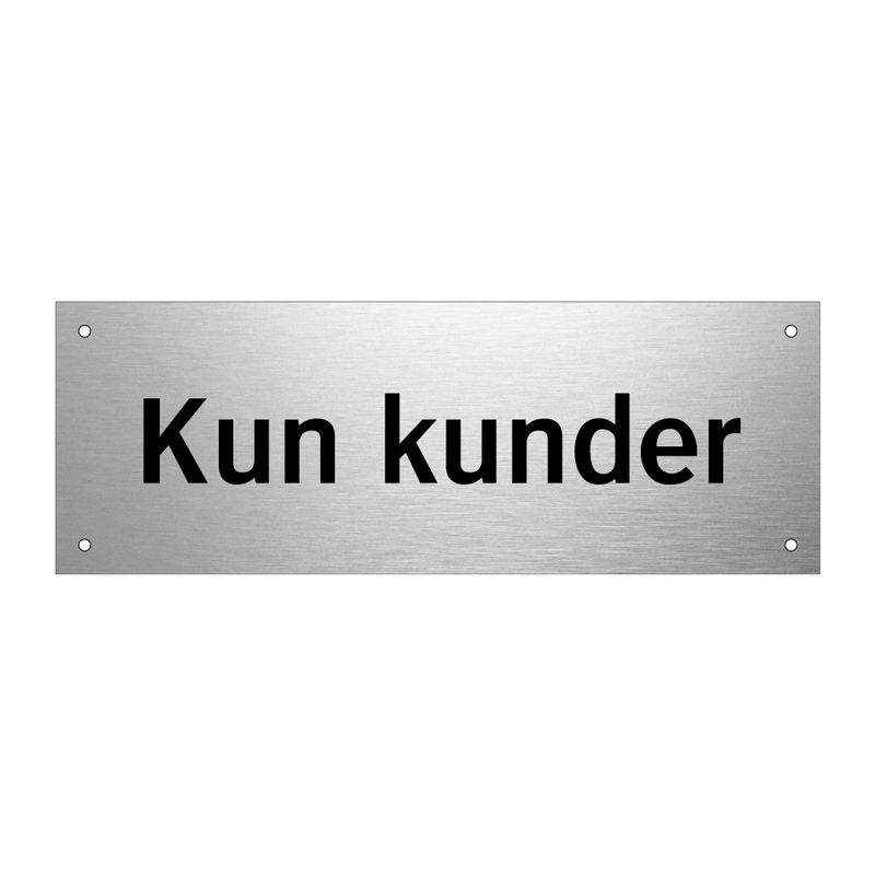 Kun kunder & Kun kunder