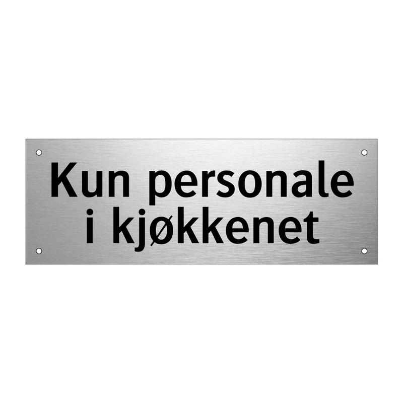 Kun personale i kjøkkenet & Kun personale i kjøkkenet