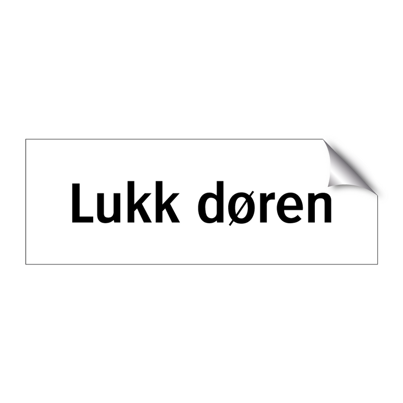 Lukk døren & Lukk døren