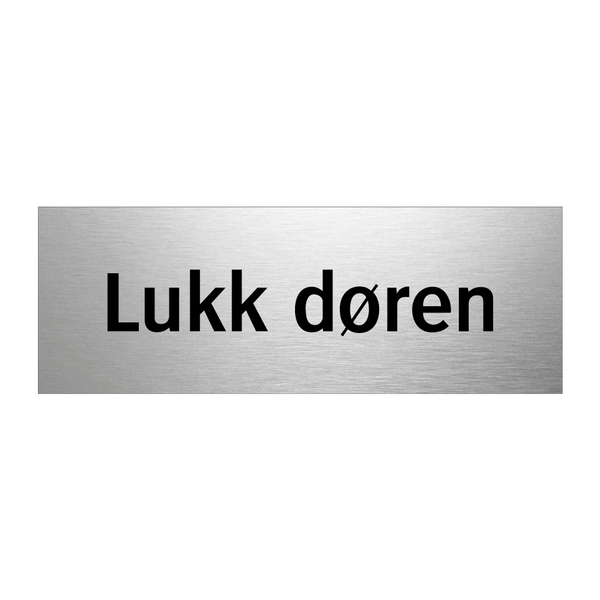 Lukk døren & Lukk døren & Lukk døren & Lukk døren & Lukk døren