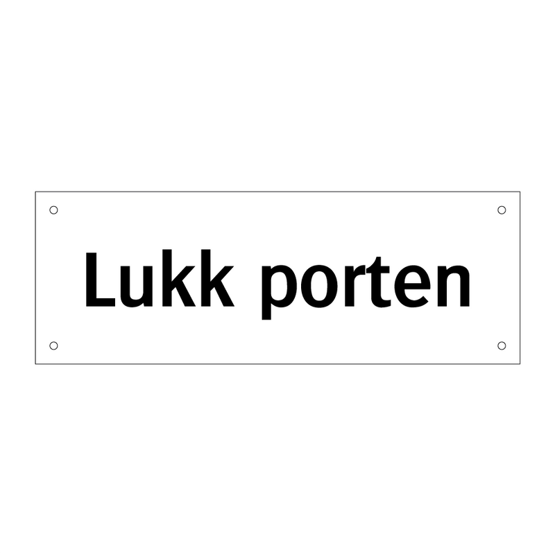 Lukk porten & Lukk porten