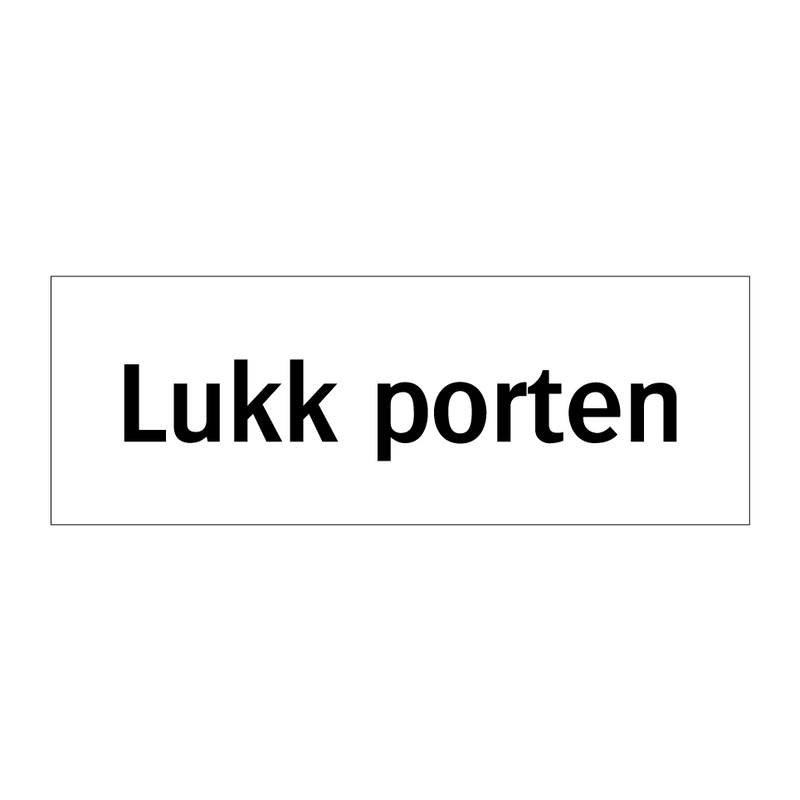 Lukk porten & Lukk porten & Lukk porten & Lukk porten