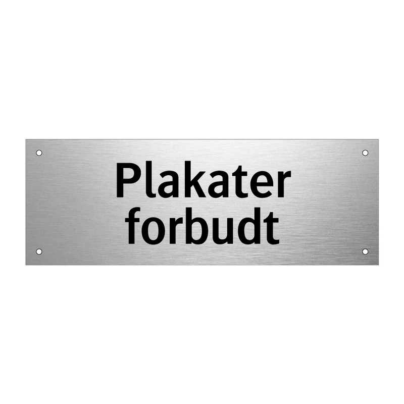 Plakater forbudt & Plakater forbudt