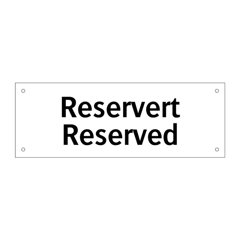 Reservert Reserved & Reservert Reserved