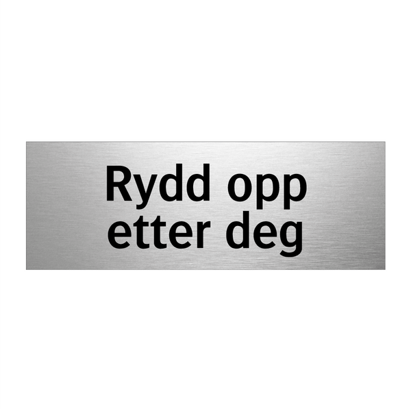 Rydd opp etter deg & Rydd opp etter deg & Rydd opp etter deg & Rydd opp etter deg