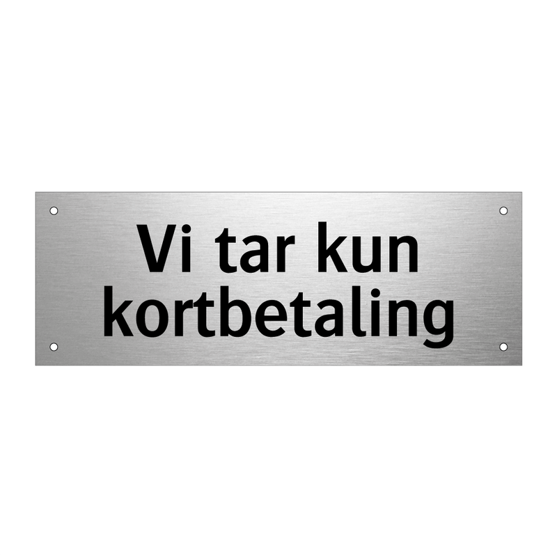 Vi tar kun kortbetaling & Vi tar kun kortbetaling