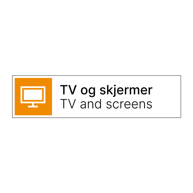 TV og skjermer - TV and screens