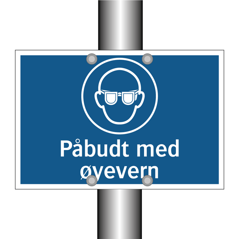 Påbudt med øyevern