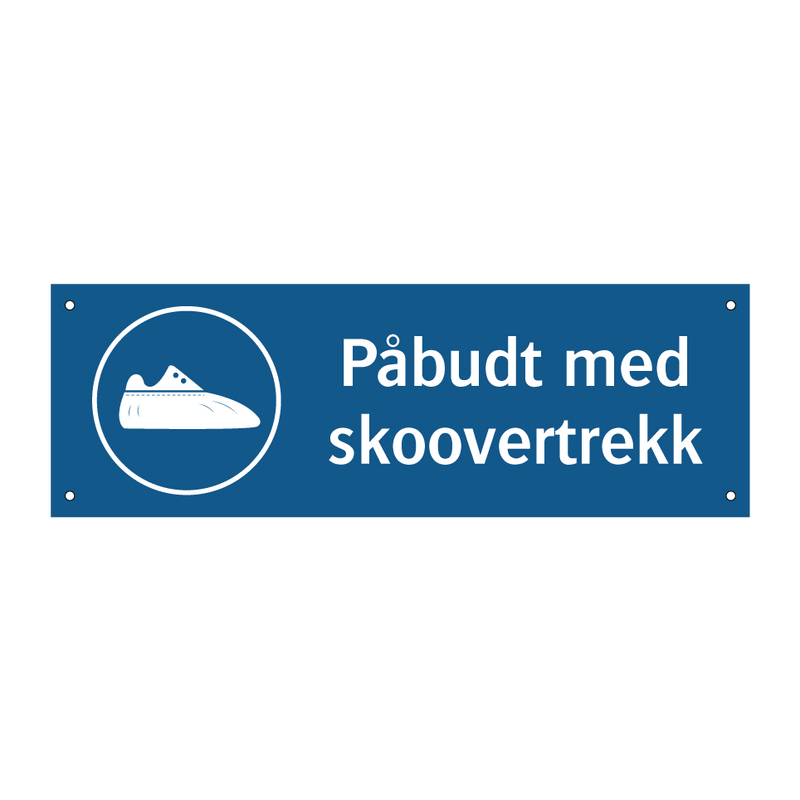 Påbudt med Skoovertrekk