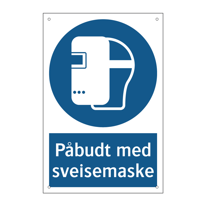 Påbudt med Sveisemaske