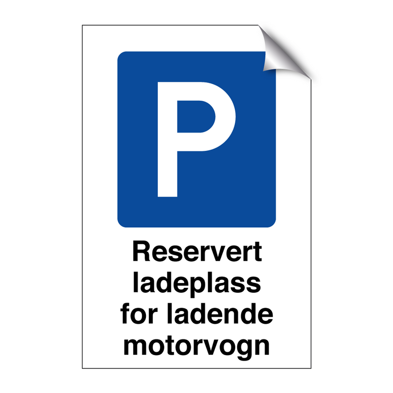 Reservert ladeplass for ladende motorvogn & Reservert ladeplass for ladende motorvogn