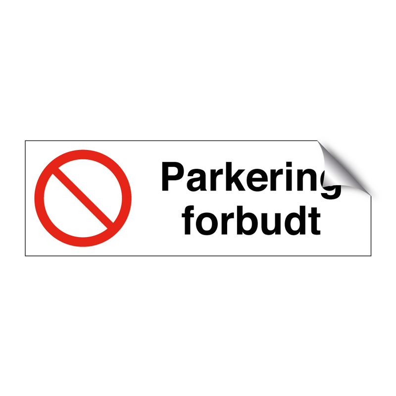 Parkering forbudt & Parkering forbudt & Parkering forbudt & Parkering forbudt & Parkering forbudt