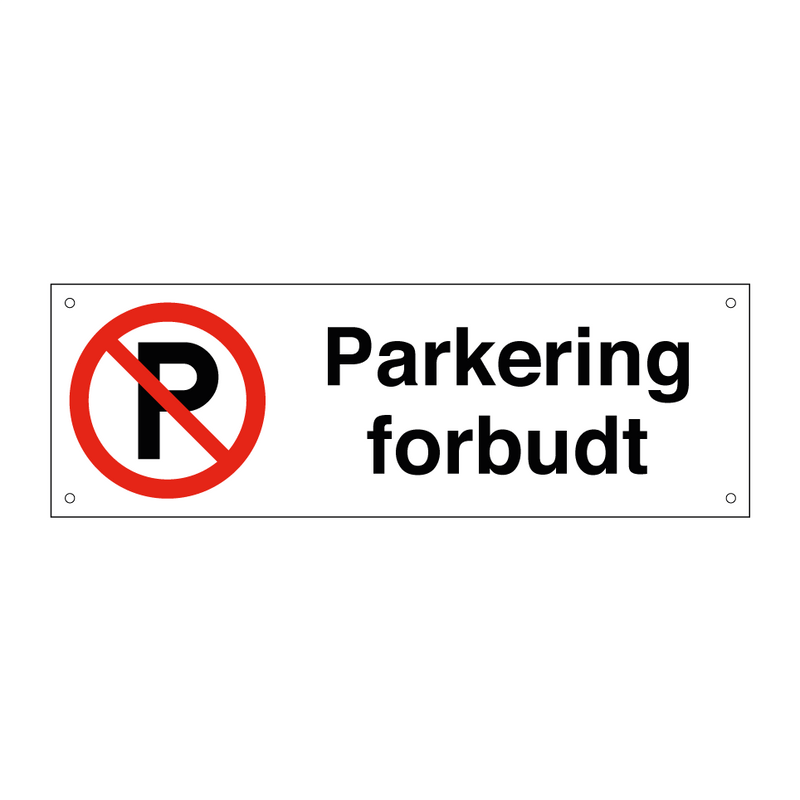 Parkering forbudt & Parkering forbudt & Parkering forbudt & Parkering forbudt & Parkering forbudt