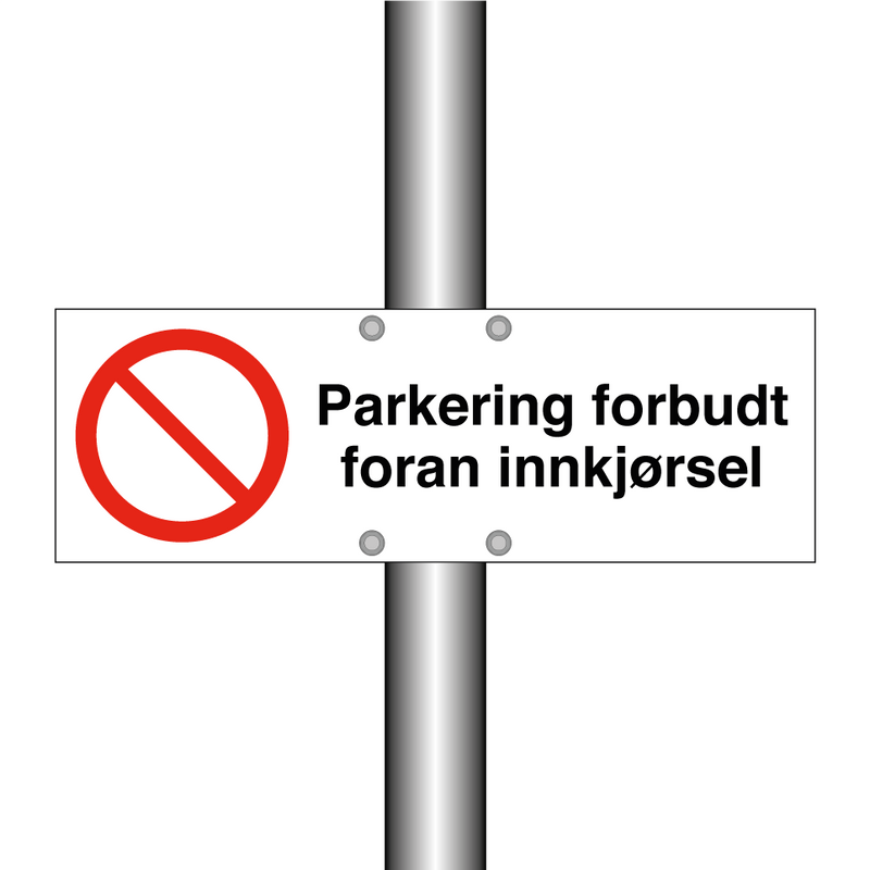 Parkering forbudt foran innkjørsel & Parkering forbudt foran innkjørsel