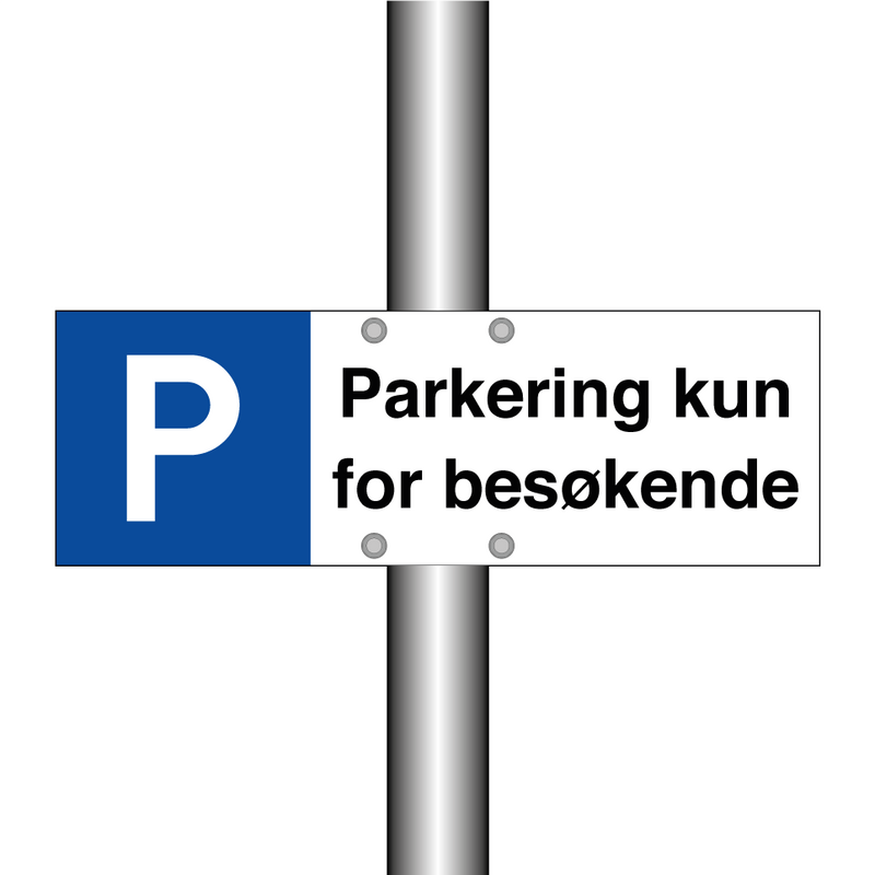 Parkering kun for besøkende & Parkering kun for besøkende & Parkering kun for besøkende