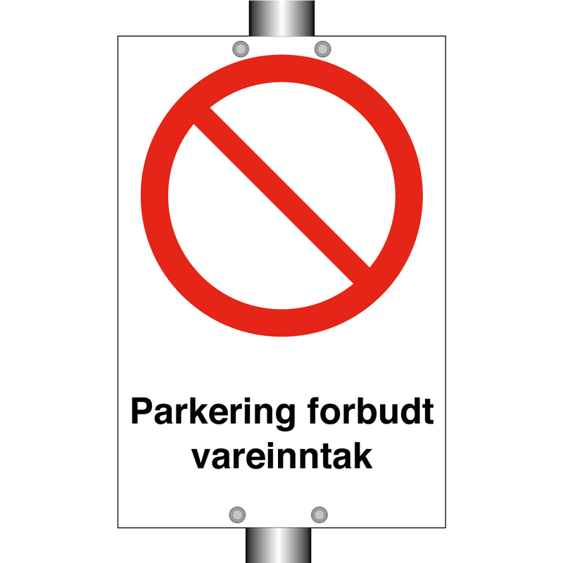 Parkering forbudt vareinntak & Parkering forbudt vareinntak & Parkering forbudt vareinntak