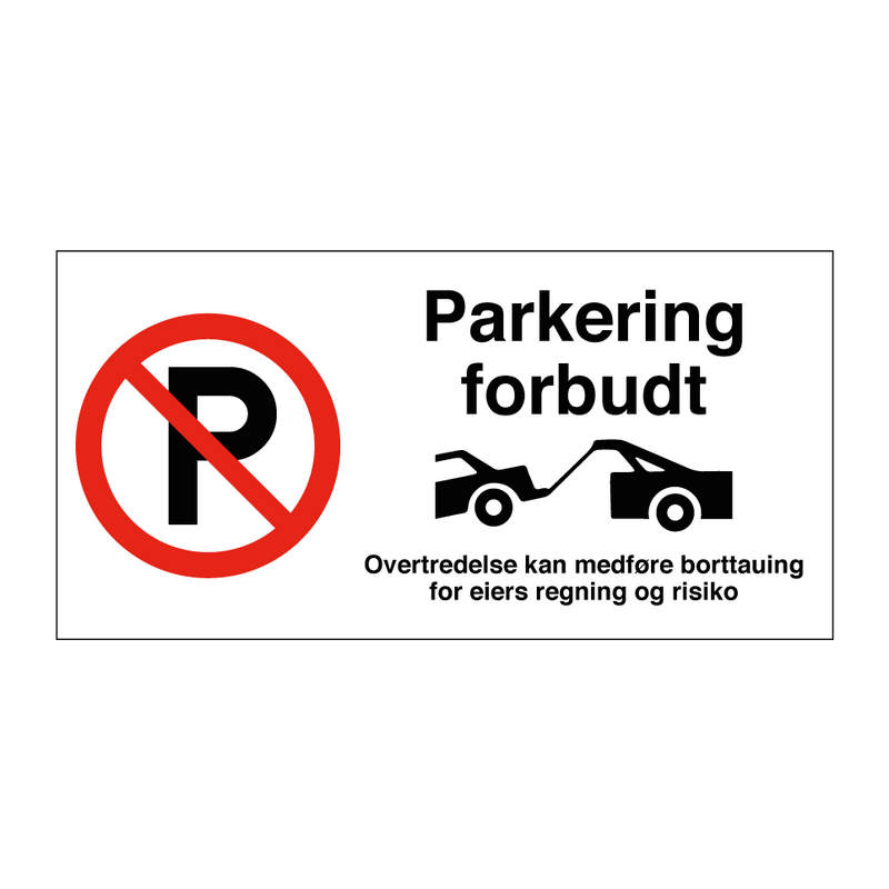 Parkering forbudt & Parkering forbudt & Parkering forbudt & Parkering forbudt & Parkering forbudt