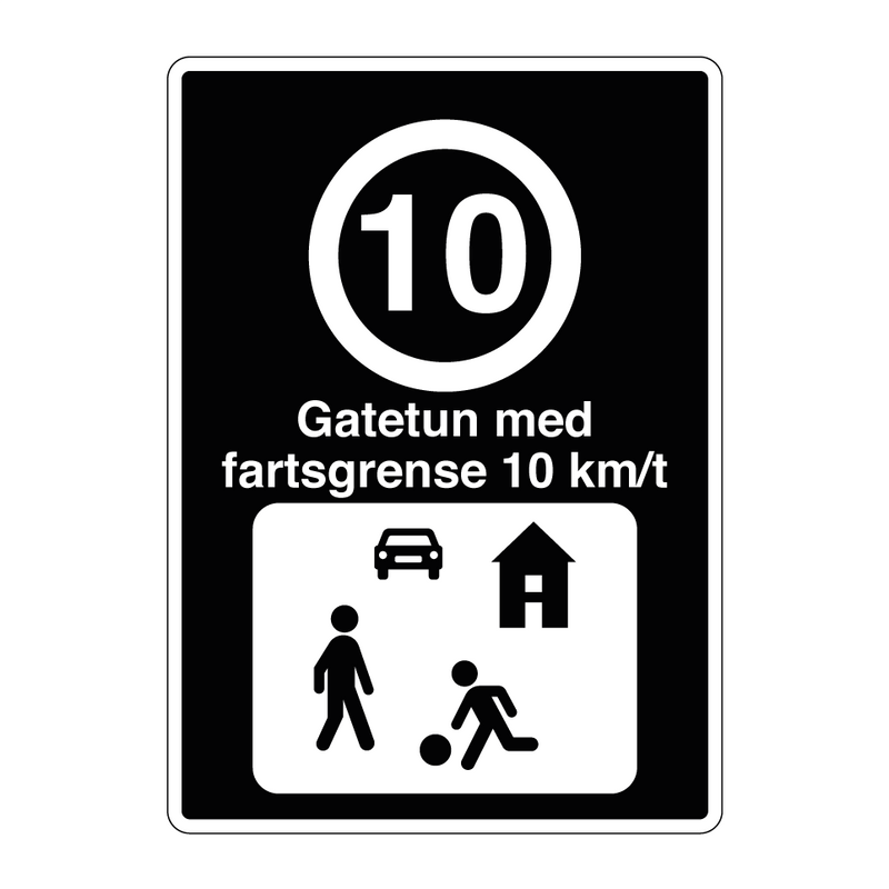 Gatetun med fartsgrense 10 km/t