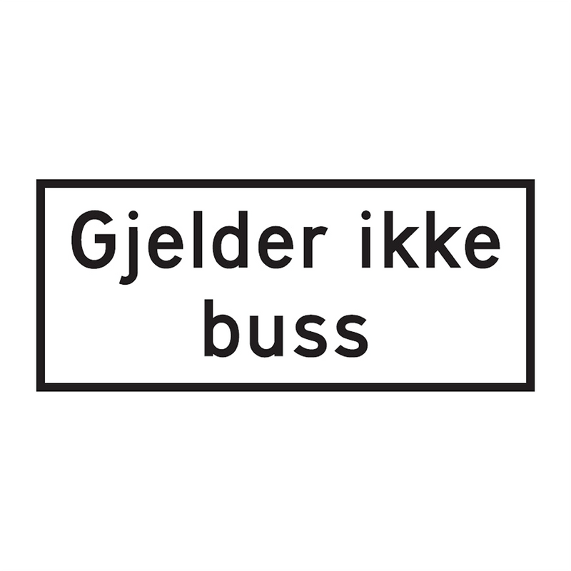 808.313 Gjelder ikke buss & 808.313 Gjelder ikke buss & 808.313 Gjelder ikke buss