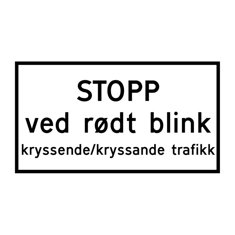 808.622 STOPP ved rødt blink Kryssende/Kryssande trafikk