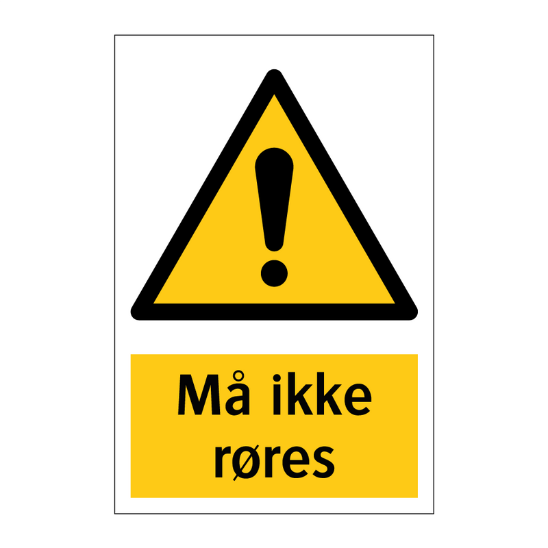 Må ikke røres