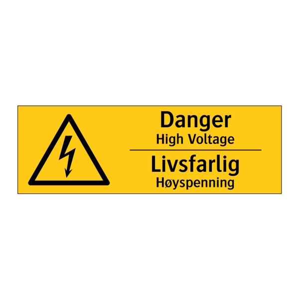 Danger High Voltage Livsfarlig Høyspenning