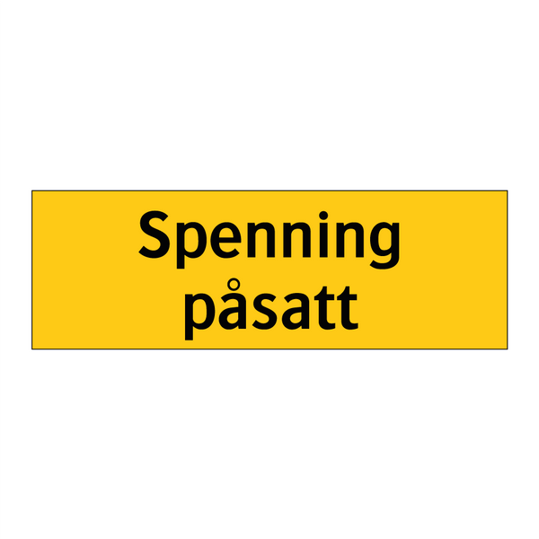 Spenning påsatt